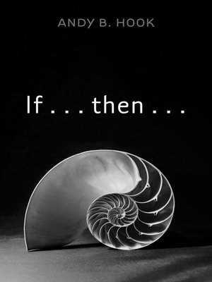 cover image of If . . . then . . .